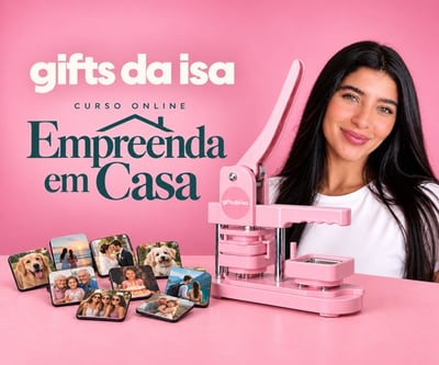 Gifts da Isa — Empreenda em Casa
